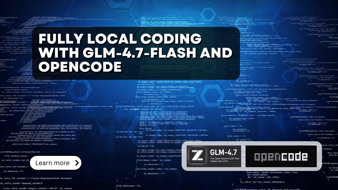 Running GLM-4.7-Flash Locally with OpenCode