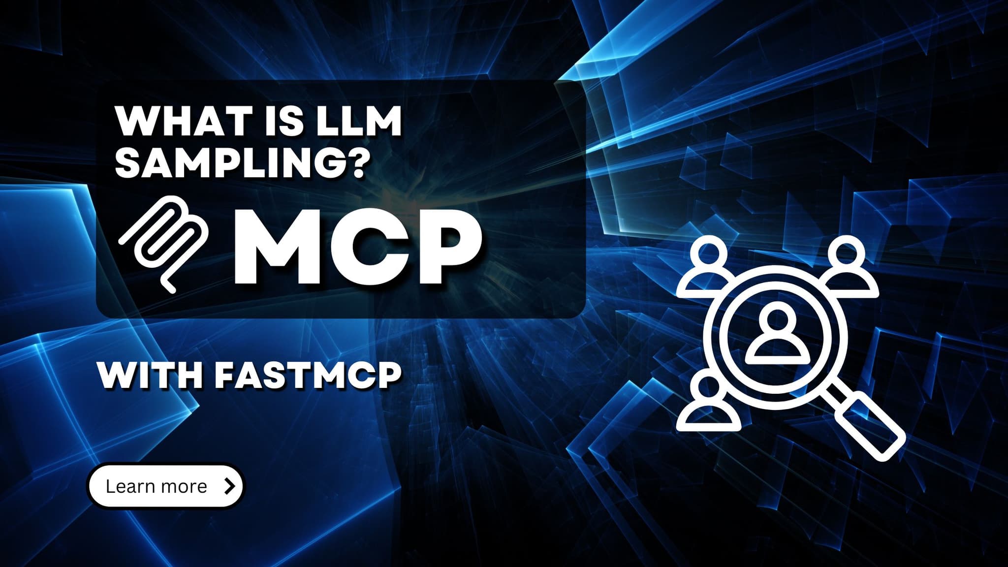 LLM Sampling with FastMCP: Using Client LLMs for Scalable AI Workflows ...